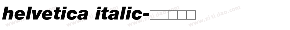 helvetica italic字体转换